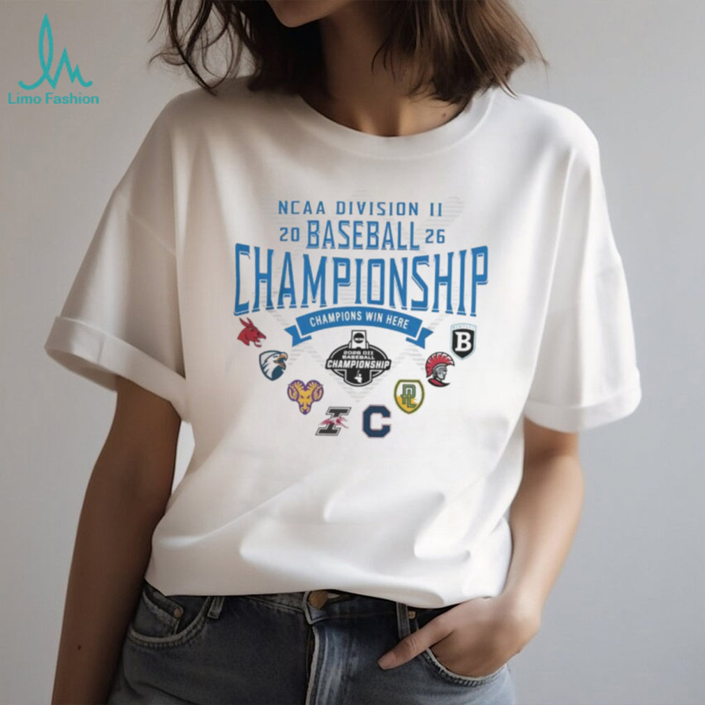 2026 NCAA Division II Baseball Championship Champions Win Here Shirt