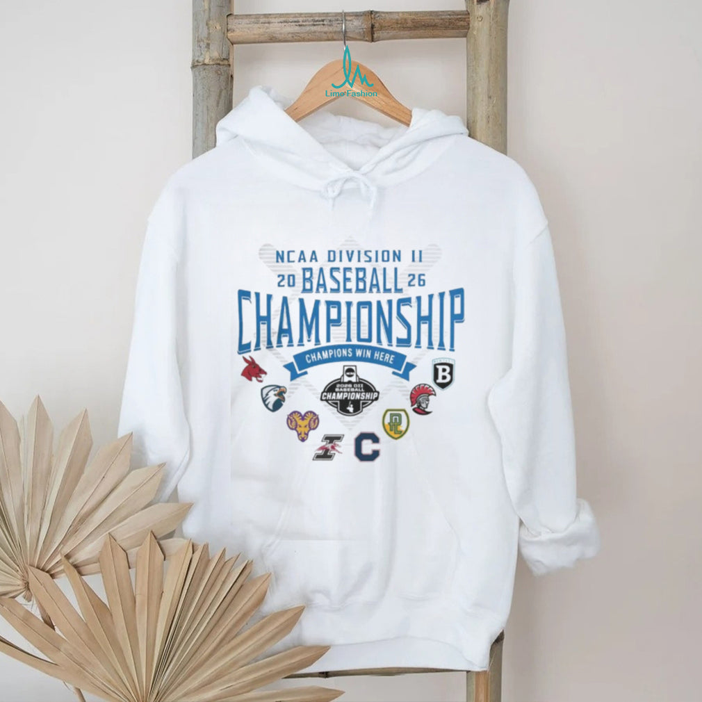 2026 NCAA Division II Baseball Championship Champions Win Here Shirt
