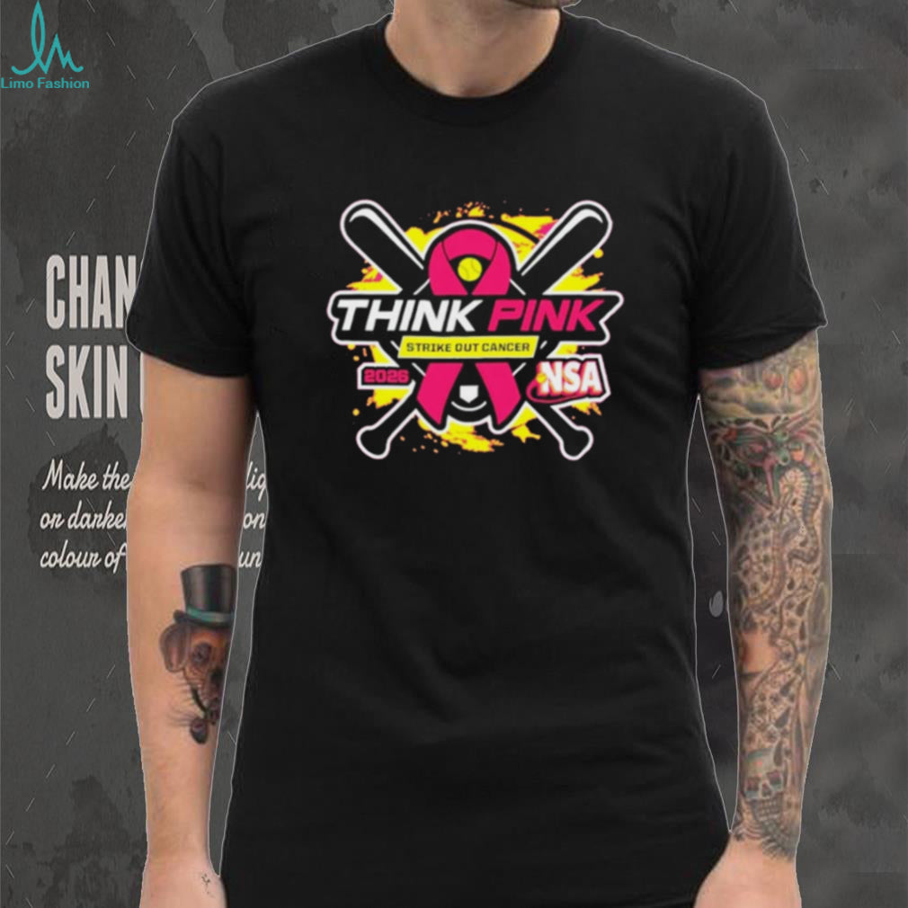 2026 NSA Think Pink Strike Out Cancer Fastpitch Tournament Shirt