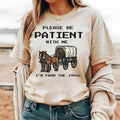#230 - Please Be Patient With Me, I'm From the 1900's -  - Print Unisex Crew neck Tee T-shirt Hoodie, Sweatshirt