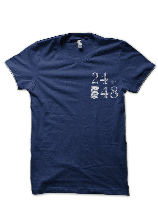 24in48 T-Shirt Hoodie, Sweatshirt | PureTeeCo.com