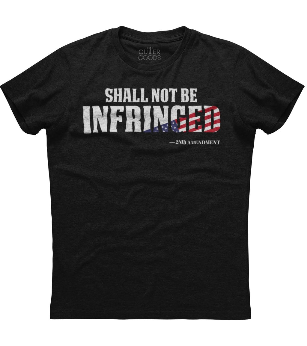 Shall Not Be Infringed, Gun Rights- Second Amendment T-Shirt (O) Hoodie, Sweatshirt | PureTeeCo.com