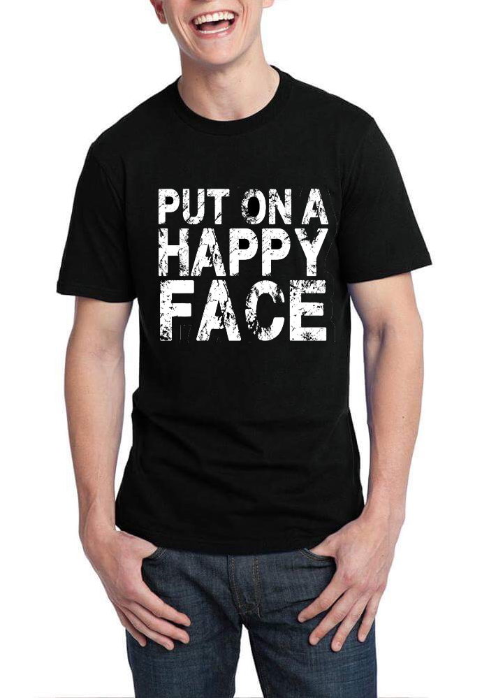 Put On A Happy Face Black T-Shirt Hoodie, Sweatshirt | PureTeeCo.com