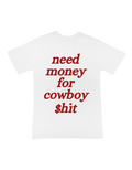 Need Money for Cowboy $hit - Graphic Tee Hoodie, Sweatshirt | PureTeeCo.com (Image 1)