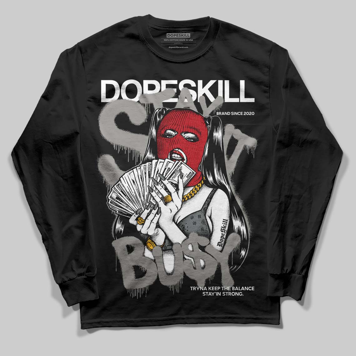Cool Grey 9s DopeSkill Long Sleeve T-Shirt Stay It Busy Graphic Hoodie, Sweatshirt | PureTeeCo.com (Image 2)