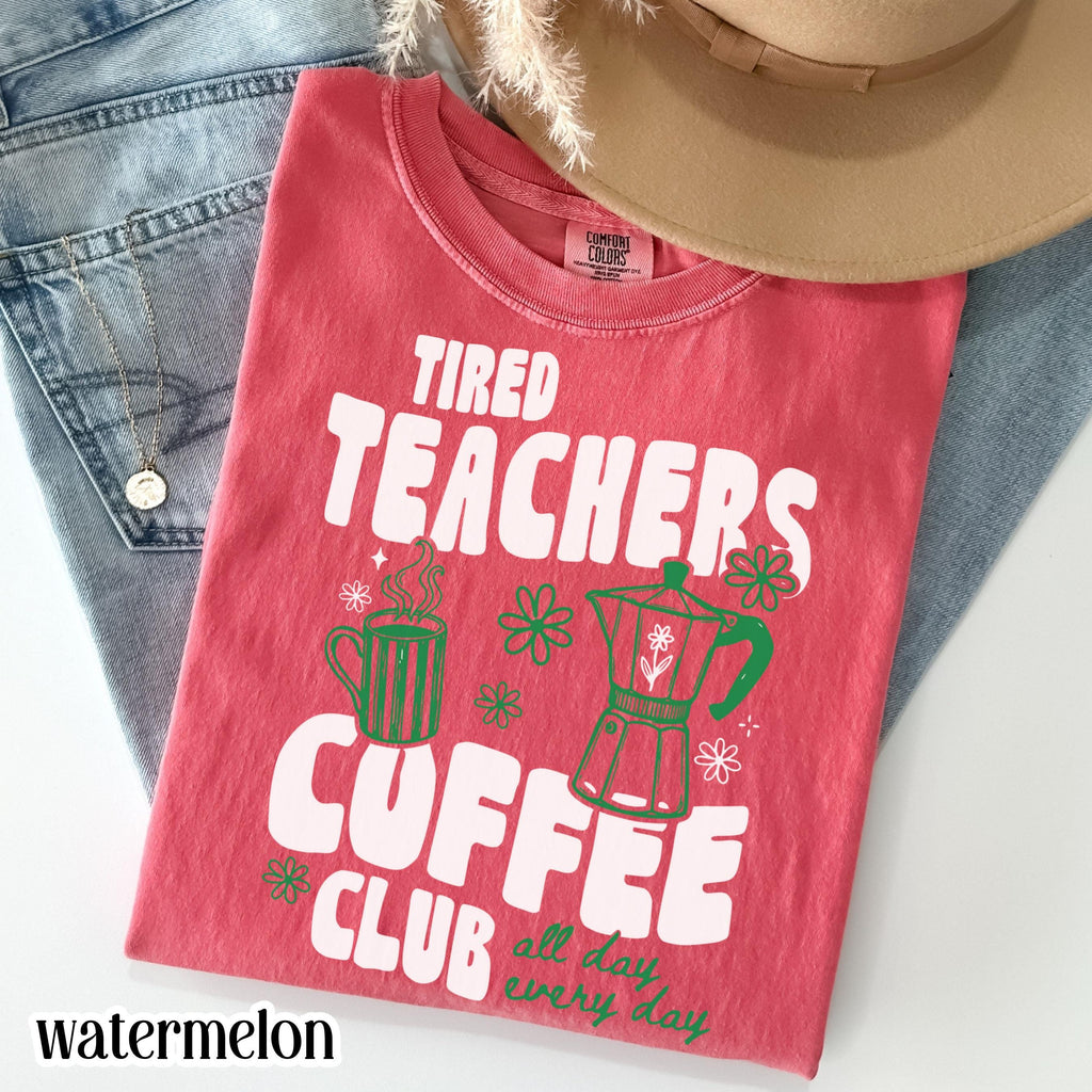 Tired Teachers Coffee Club Comfort Colors Retro Coffee Lover Kindergarten Classroom First Grade Teacher Back School (4)
