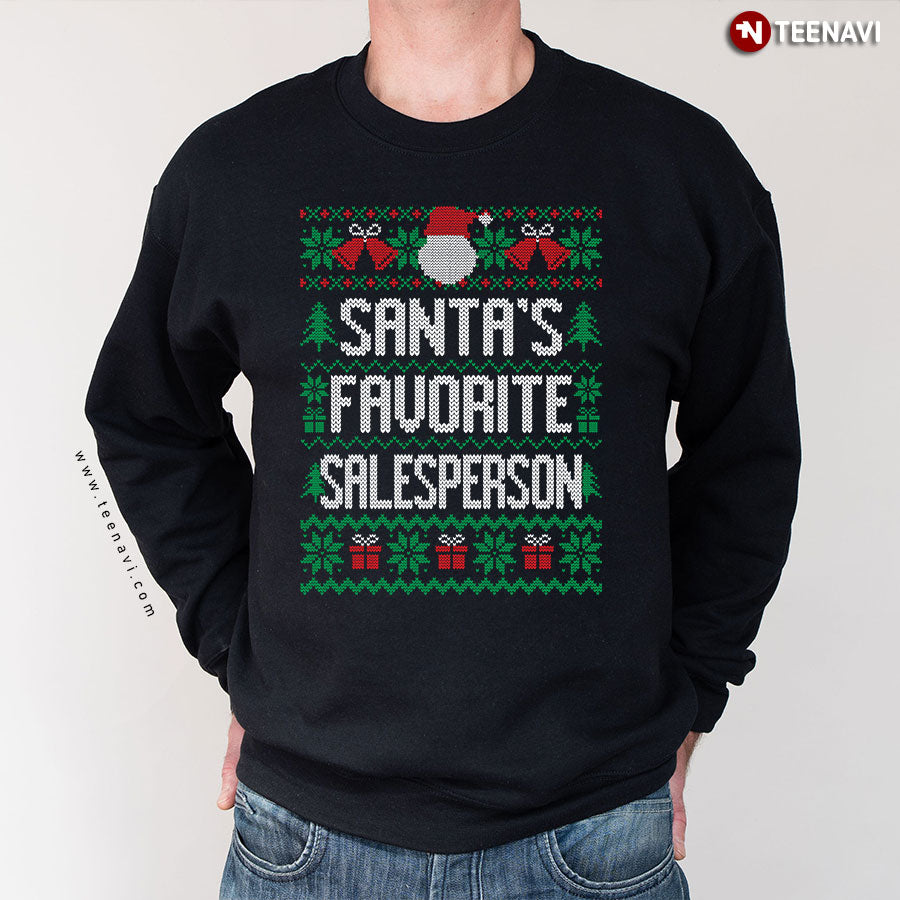 Santa’s Favorite Salesperson Sweatshirt – Christmas Ugly Sweater