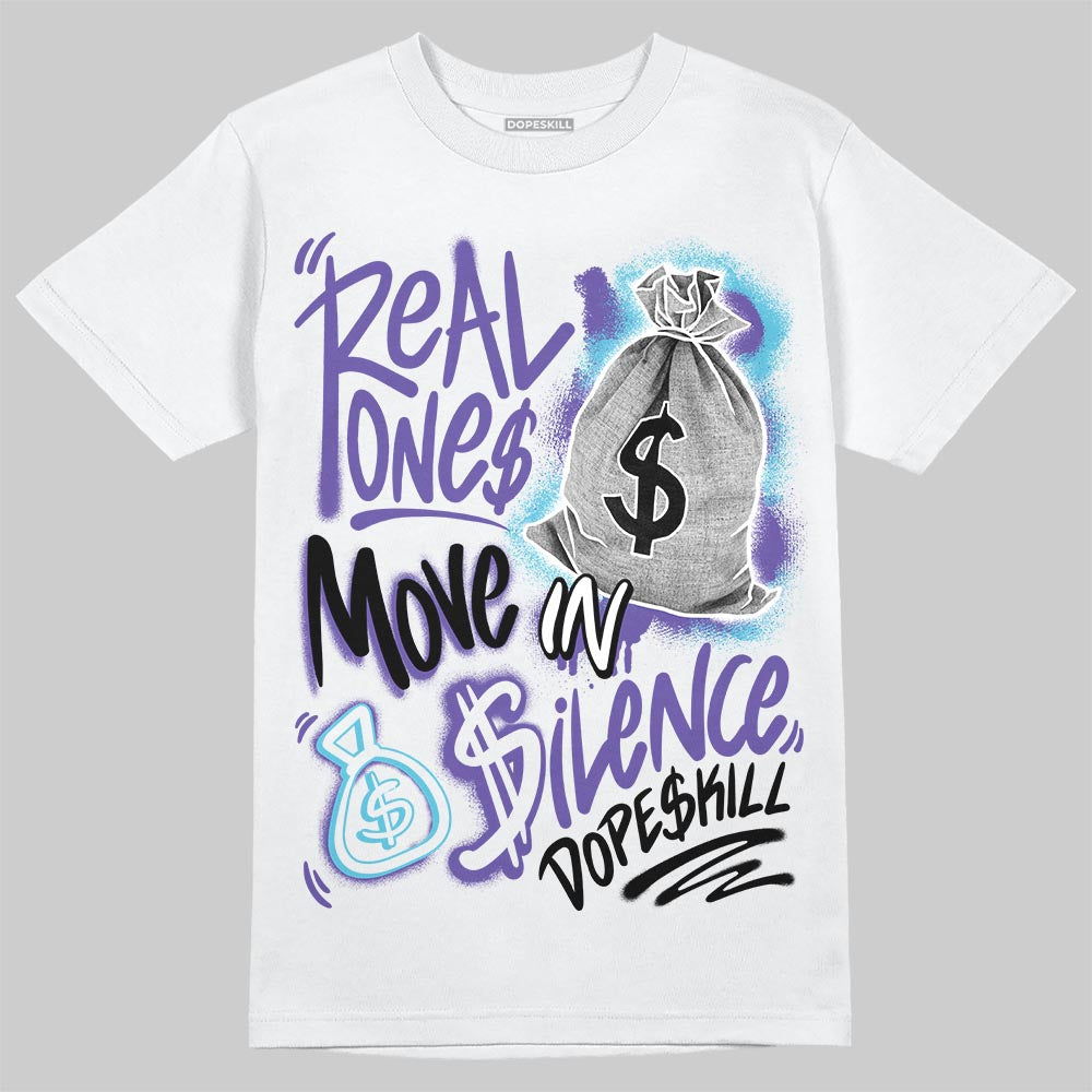 Aqua 8s DopeSkill T-Shirt Real Ones Move In Silence Graphic Hoodie, Sweatshirt | PureTeeCo.com (Image 2)