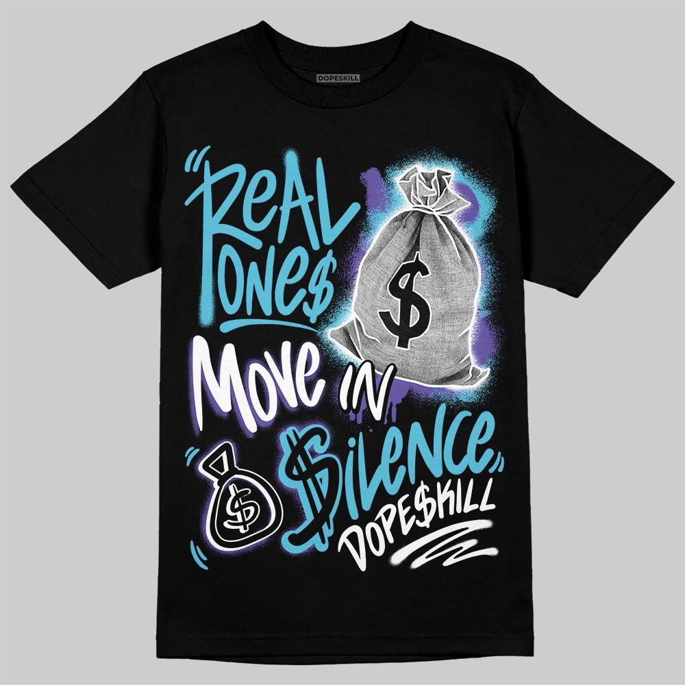 Aqua 8s DopeSkill T-Shirt Real Ones Move In Silence Graphic Hoodie, Sweatshirt | PureTeeCo.com (Image 1)