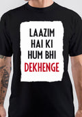 Laazim Hai Ki Hum Bhi Dekhenge T-Shirt Hoodie, Sweatshirt | PureTeeCo.com