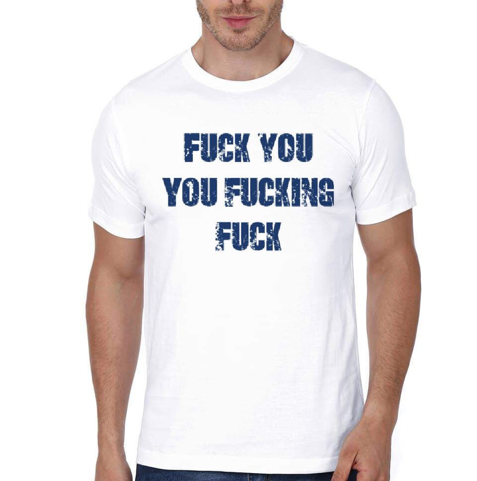 Fuck You Fuckking Fuck T-Shirt Hoodie, Sweatshirt | PureTeeCo.com