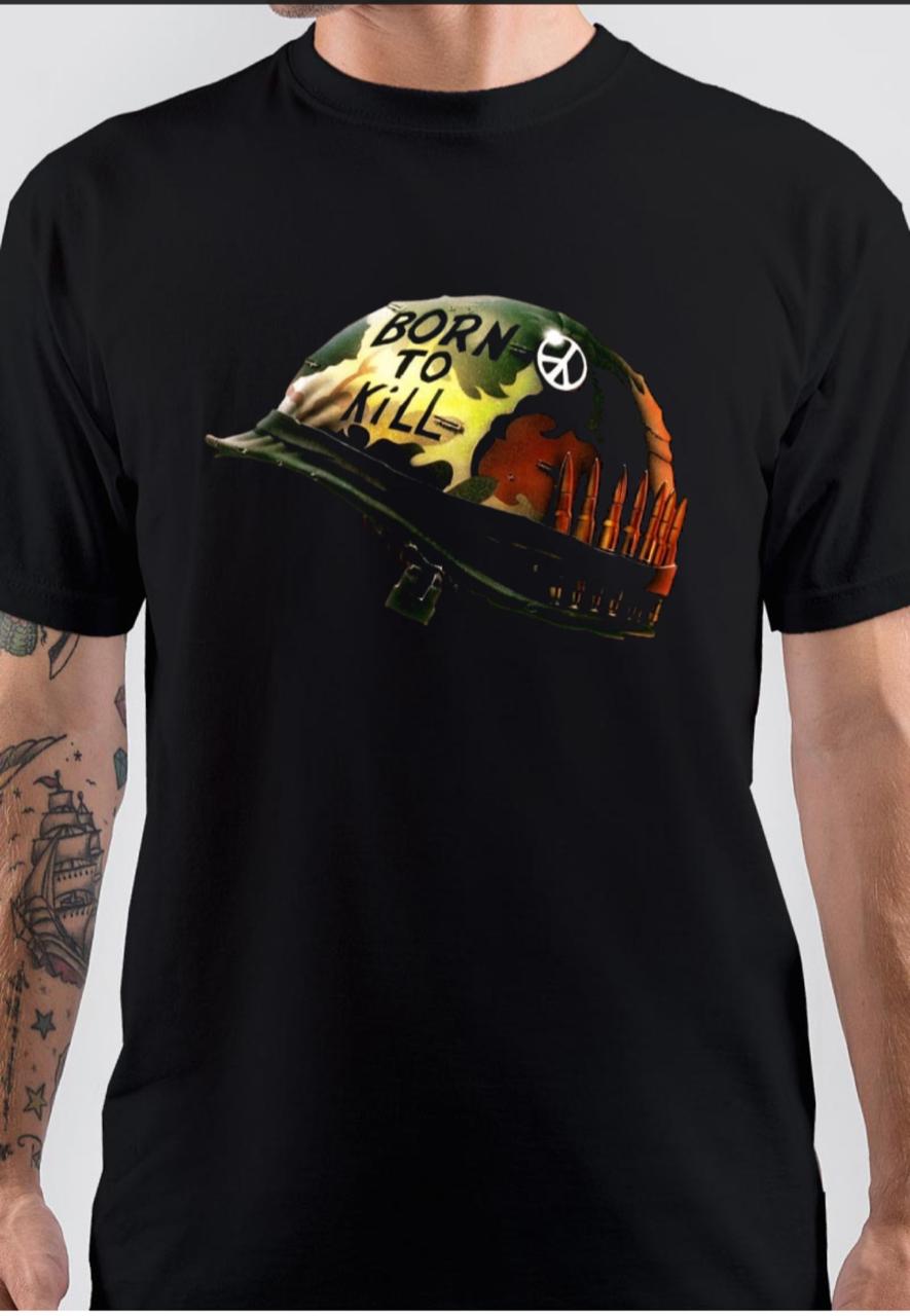 full metal jacket Born To Kill T-Shirt Hoodie, Sweatshirt | PureTeeCo.com