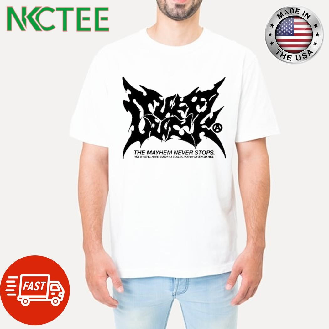 Volume 8 Logo The Mayhem Never Stops Shirt