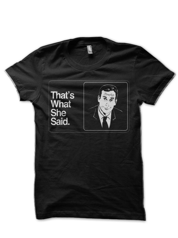 Thats What She Said Black 3XL T-Shirt Hoodie, Sweatshirt | PureTeeCo.com