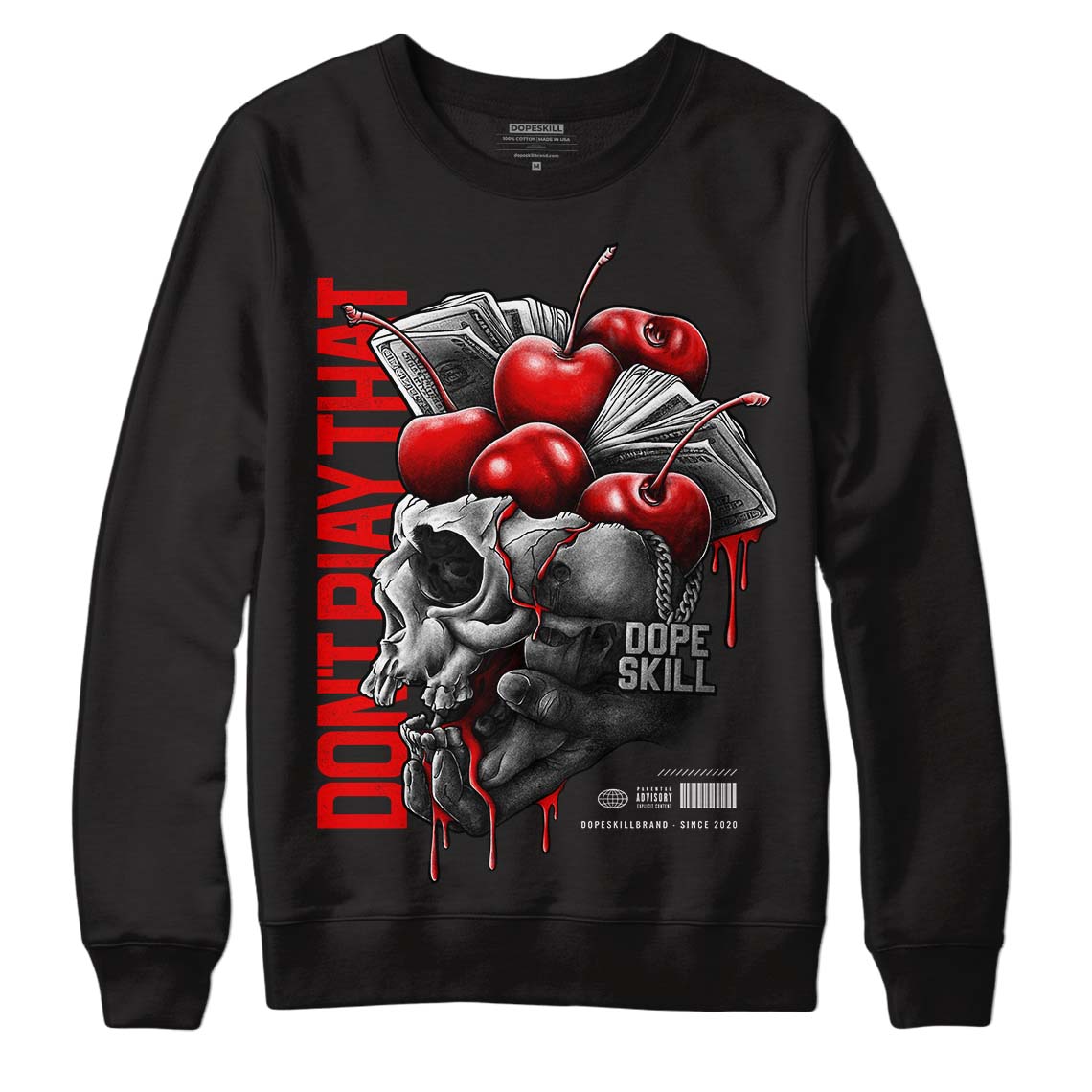 Cherry 11s DopeSkill Sweatshirt Don't Play That Graphic T-Shirts, Hoodie | PureTeeCo.com (Image 2)