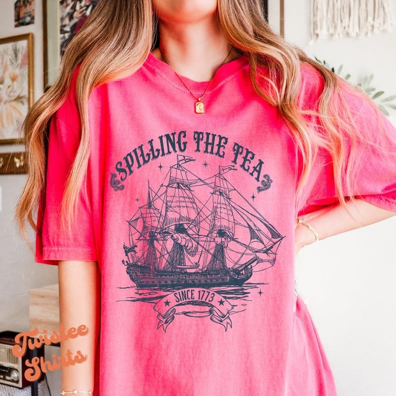 4th Of July Shirt - Spilling The Tea Since 1773 T Shirt Hoodie Sweater - Independence Day Women Tee Sweatshirt #g-407...