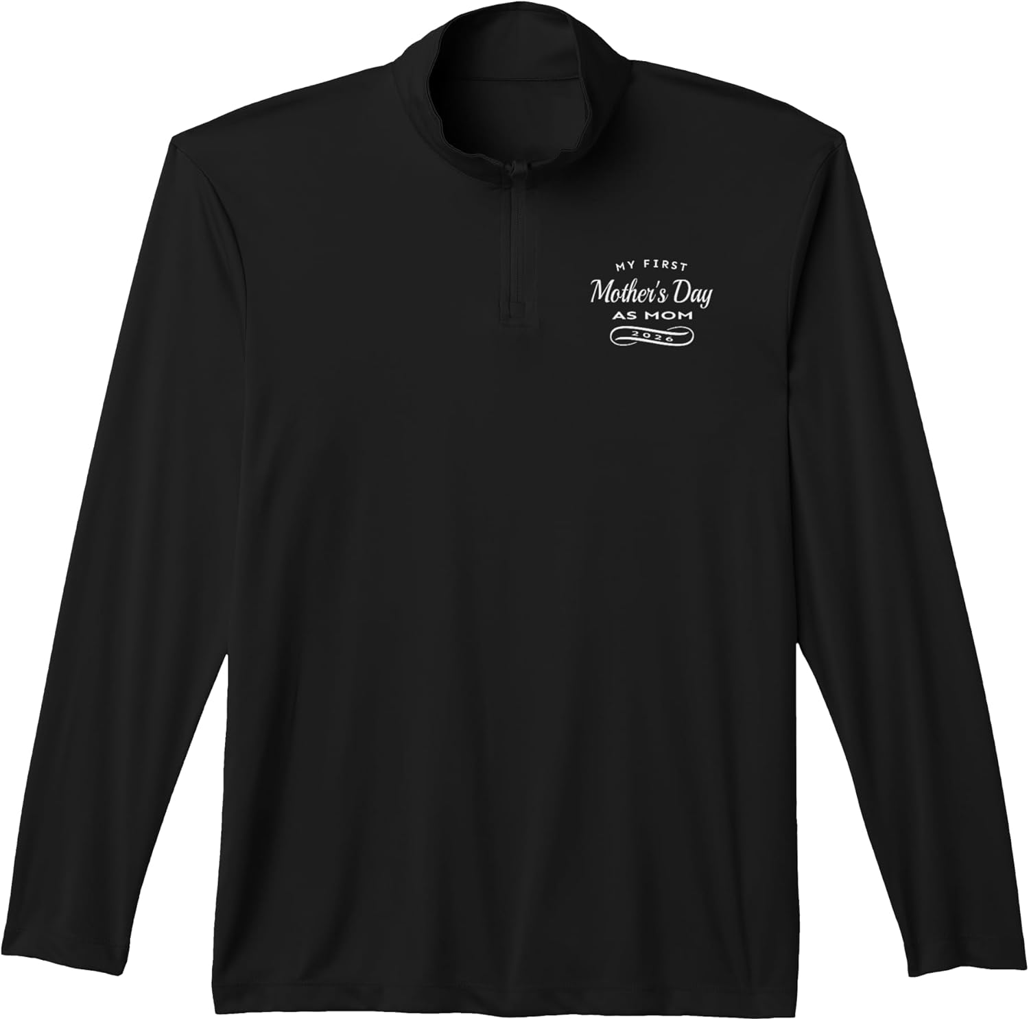 My First Mother's Day As Mom 2026 Celebration Graphic Performance Quarter-Zip Top