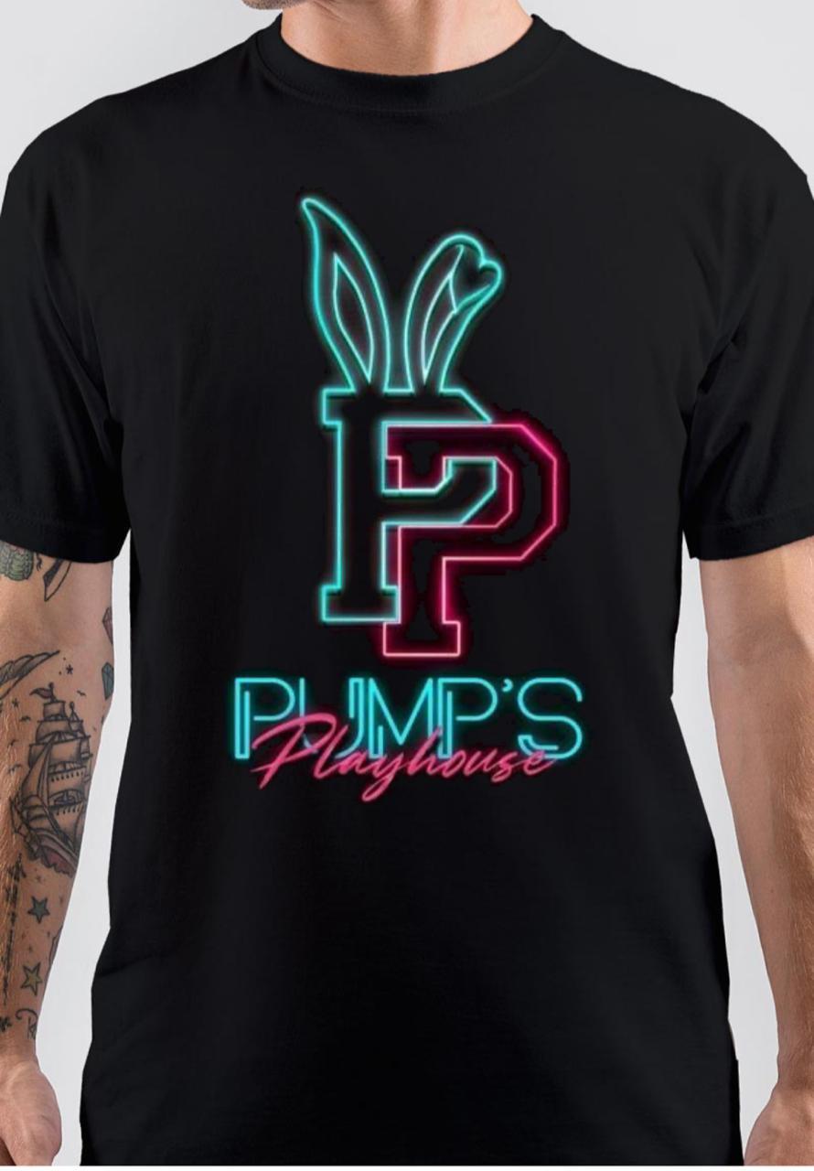 Pumpâ€™s Playhouse T-Shirt Hoodie, Sweatshirt | PureTeeCo.com