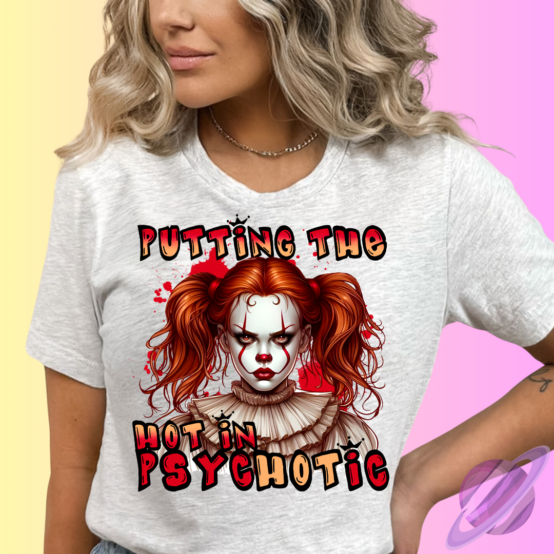 HOT IN PSYCHOTIC TEE Hoodie, Sweatshirt | PureTeeCo.com (Image 1)