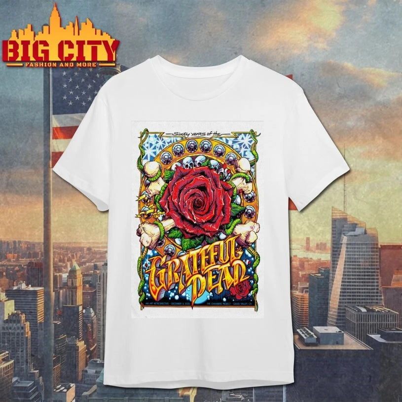 60 Years Of The Grateful Dead Dec 6 2025 in Nevada City CA Poster shirt