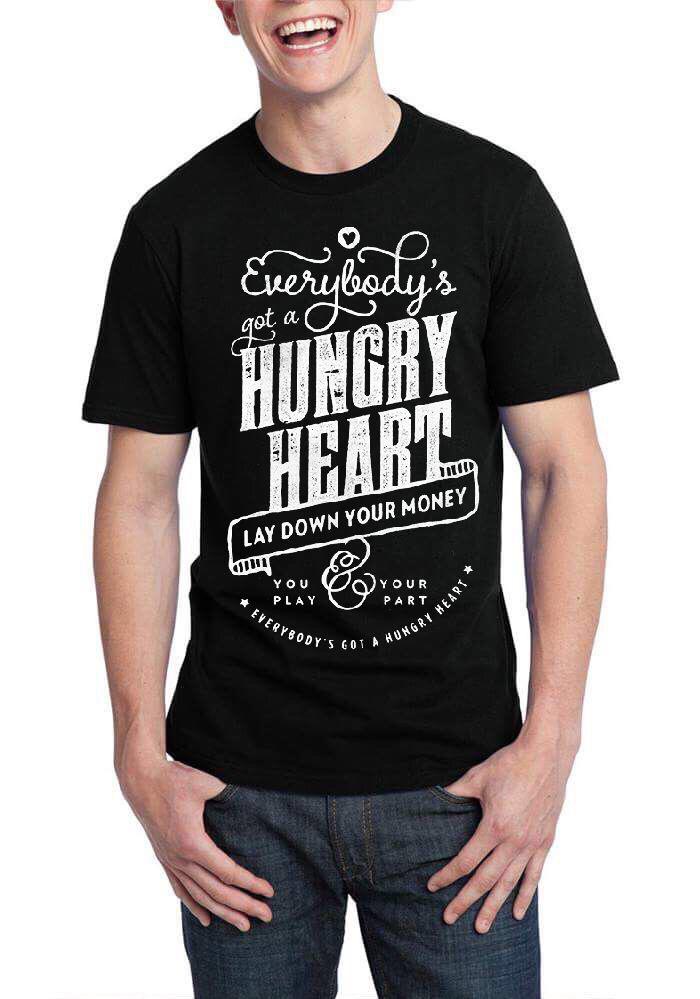 Everybodyâ€™S Got A Hungry Heart Black T-Shirt Hoodie, Sweatshirt | PureTeeCo.com