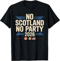 No Scotland No Party 2026 Retro Vintage T-Shirt