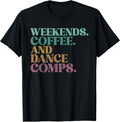 The Weekend Dance Competition Mom Merch Store