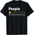 People 1 Star Absolute Nightmare Would Not Recommend Funny T-Shirt