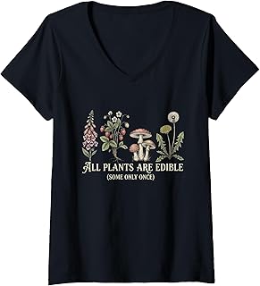 Women's All Plants are Edible Some Only Once Funny Plant Gardening V-Neck T-Shirt