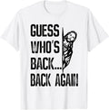 Guess Who's Back Back Again Jesus Easter Funny