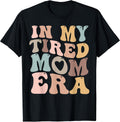 In My Tired Mom Era Store