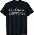 Dance Helps Dancing Therapy Dancer Performer Gifts