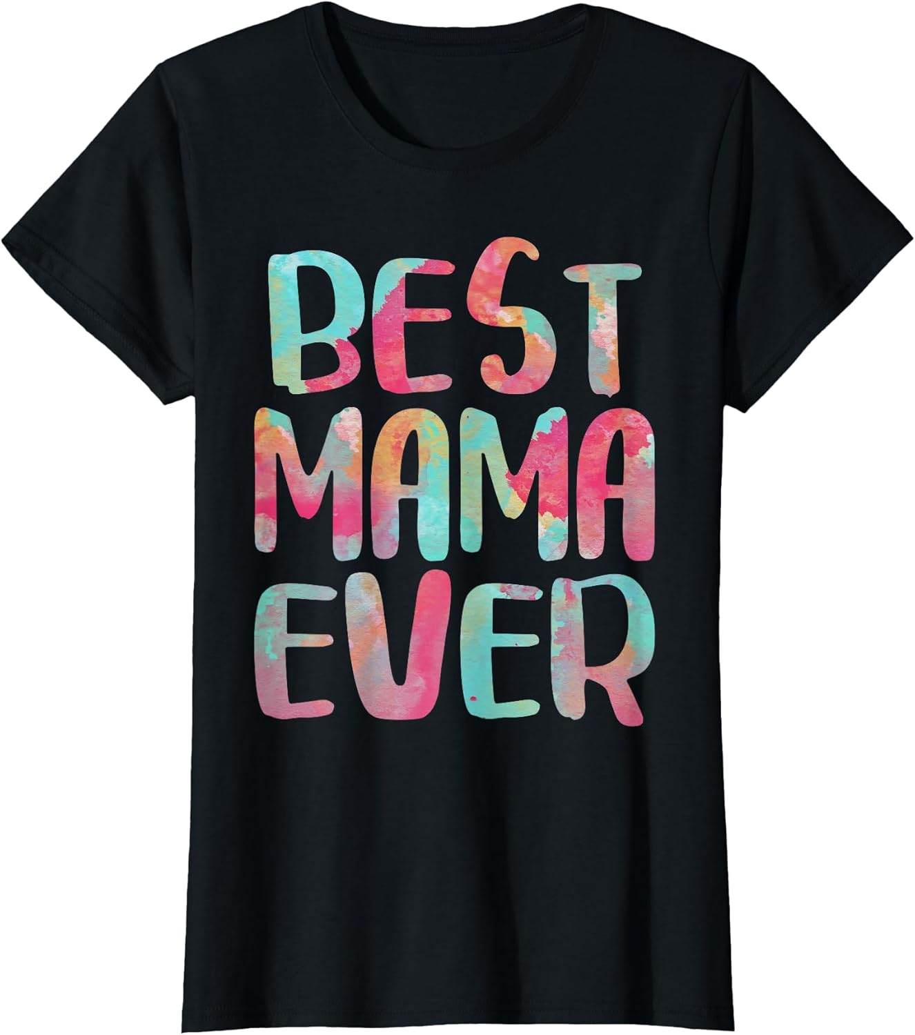 Best Mama Ever Shirts