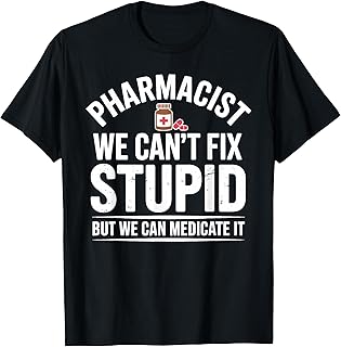 Cute Pharmacist Art for Men Women School Pharmacy Student T-Shirt