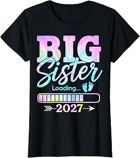Big Sister Loading 2027, Promoted to Big Sister 2027 Girls T-Shirt
