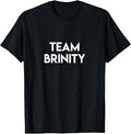 Team Brinity Trinity Bryce Island Love Favorite Couple Funny T-Shirt