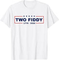 Two Fiddy 2 Fiddy 250th Anniversary Patriotic 4th of July T-Shirt