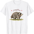 Cute Raccoon Meme Team Jimothy T-Shirt