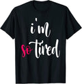 Tired Mom Parenting Apparel