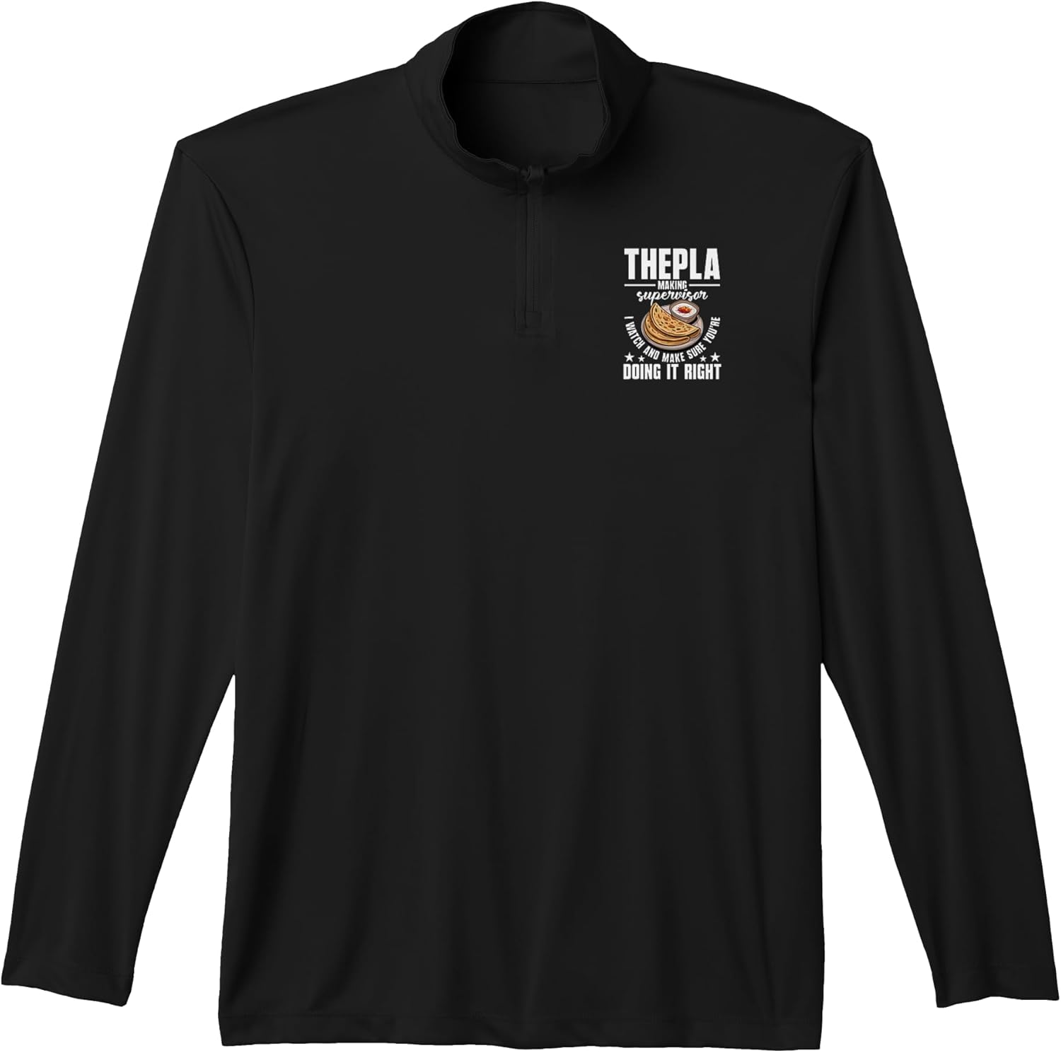 Gujarati Dish Thepla Hindu Indian Meal Supervisor Thepla Performance Quarter-Zip Top
