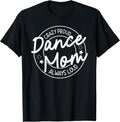 Crazy Proud Dance Mom Gifts
