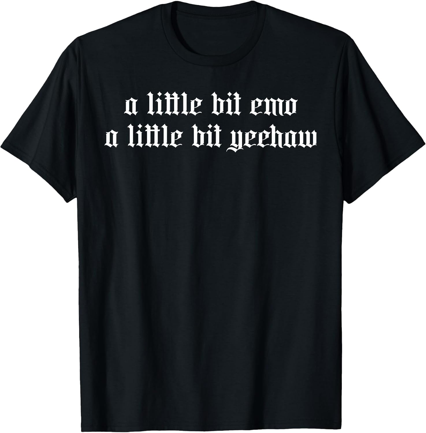 A Little Bit Emo A Little Bit Yeehaw Funny Western Goth T-Shirt