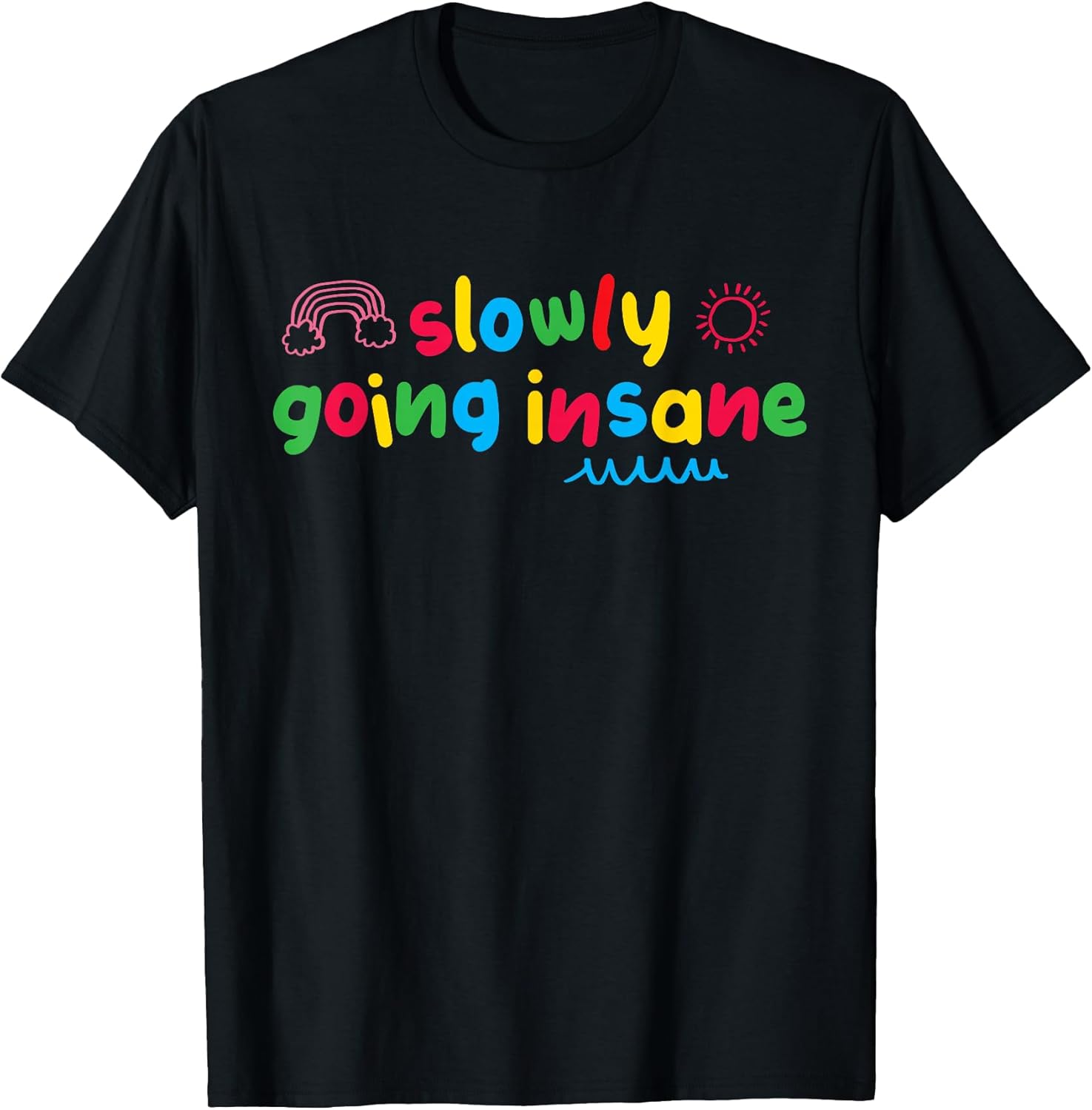 Slowly Going Insane Kidcore Clowncore Aesthetic T-Shirt