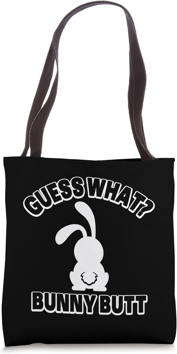 Guess What Bunny Butt Funny Easter Gift