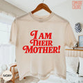 Retro I Am Their Mother Boxy Tee, Comfort Colors Mom Cropped Shirt, Funny Mom Crop Top, Mother's Day Gift, Trendy Motherhood Women Shirt