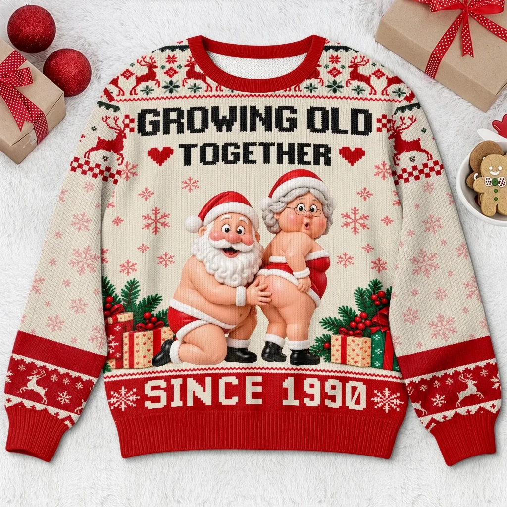 Custom Growing Old Together Christmas Gifts For Couples - Personalized Ugly Sweatshirt