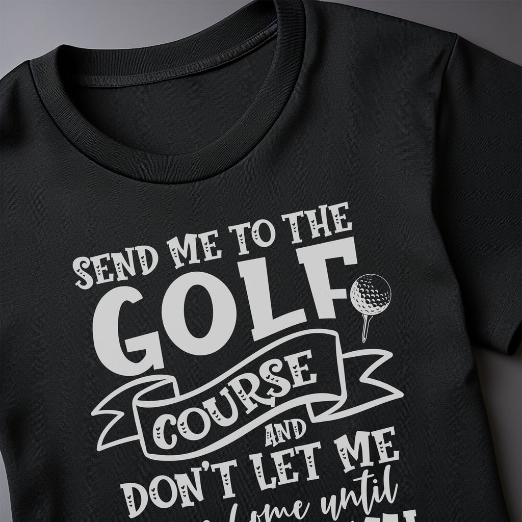 Golf-94 T-Shirt Send Me to the Golf Course Hoodie, Sweatshirt | PureTeeCo.com (Image 4)