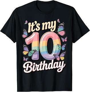 10th Birthday Girls Ten Years Old It's My 10 Bday T-Shirt