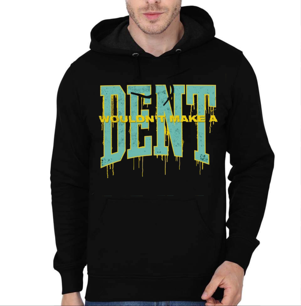 Wouldnâ€™t Make A Dent Hoodie T-Shirts, Sweatshirt | PureTeeCo.com