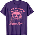 Don't Mess with Mama Bear Funny Mother's Day